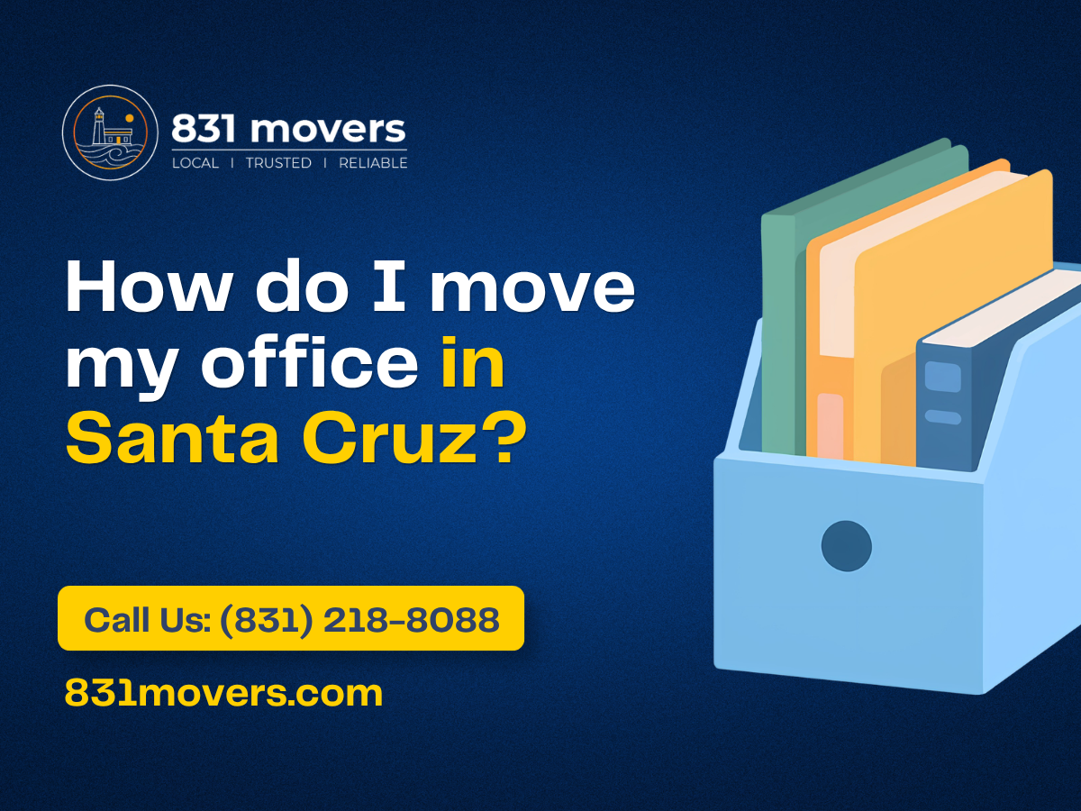 How Do I Move My Office in Santa Cruz